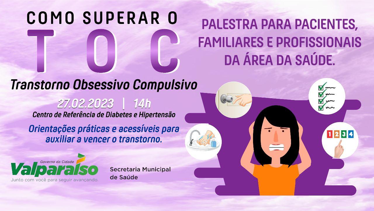 SECRETARIA DE SAÚDE PROMOVE PALESTRA SOBRE  O TRANSTORNO OBSESSIVO COMPULSIVO (TOC)