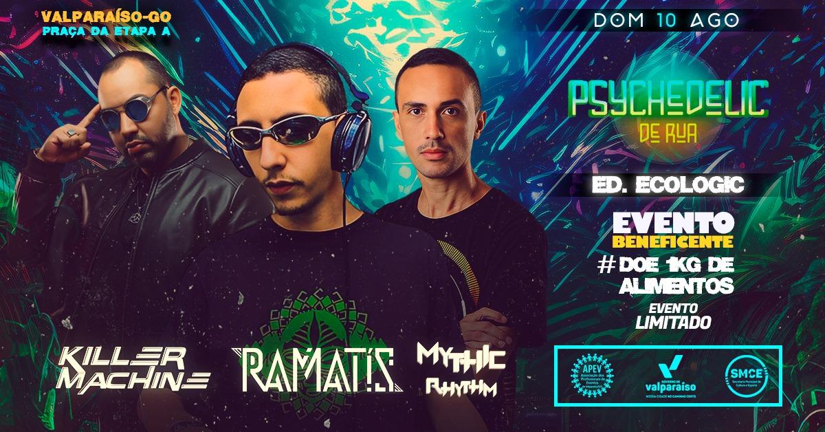 “PSYCHEDELIC DE RUA - EDIÇÃO ECOLOGIC''