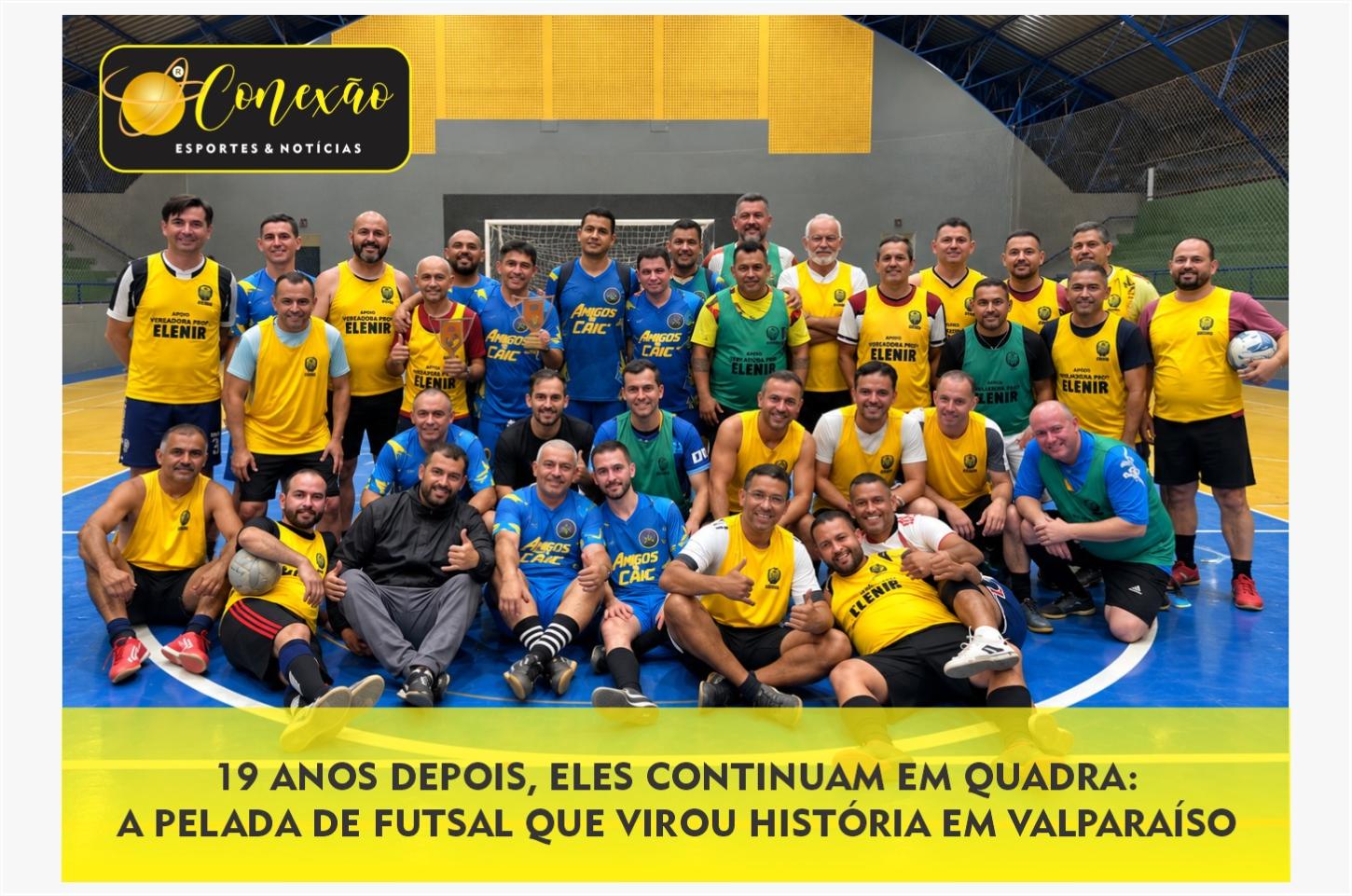 19 ANOS DEPOIS, ELES CONTINUAM EM QUADRA: A PELADA DE FUTSAL QUE VIROU HISTÓRIA EM VALPARAÍSO