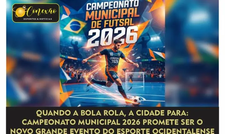 QUANDO A BOLA ROLA, A CIDADE PARA: CAMPEONATO MUNICIPAL 2026 PROMETE SER O NOVO GRANDE EVENTO DO ESPORTE OCIDENTALENSE